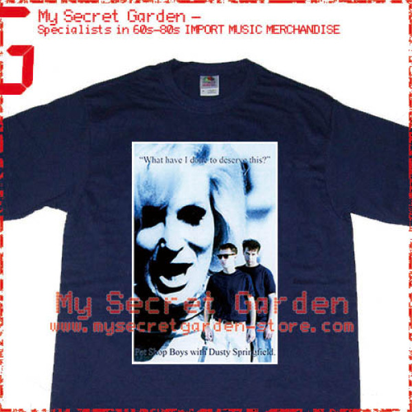  Pet Shop Boys - What Have I Done To Deserve This? T Shirt #2